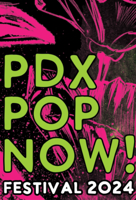 2024 PDX Pop Now Festival